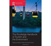 The Routledge Handbook of Tourism and the Environment (Routledge Handbooks)