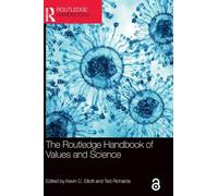 The Routledge Handbook of Values and Science (Routledge Handbooks in Philosophy)