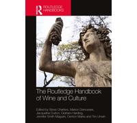 The Routledge Handbook of Wine and Culture