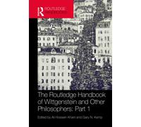 The Routledge Handbook of Wittgenstein and Other Philosophers: Part 1