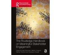 The Routledge Handbook on Meaningful Stakeholder Engagement