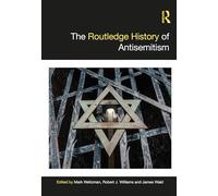 The Routledge History of Antisemitism (Routledge Histories)