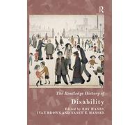 The Routledge History of Disability (Routledge Histories)