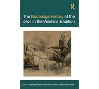 The Routledge History of the Devil in the Western Tradition (Routledge Histories)
