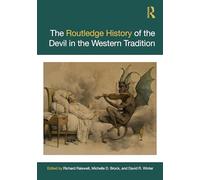 The Routledge History of the Devil in the Western Tradition (Routledge Histories)