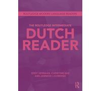 The Routledge Intermediate Dutch Reader (Routledge Modern Language Readers)