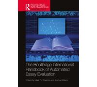 The Routledge International Handbook of Automated Essay Evaluation