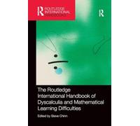 The Routledge International Handbook of Dyscalculia and Mathematical Learning Difficulties (Routledge International Handbooks of Education)
