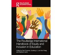 The Routledge International Handbook of Equity and Inclusion in Education