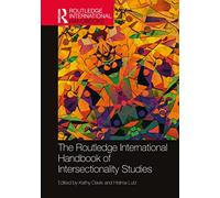 The Routledge International Handbook of Intersectionality Studies – Routledge