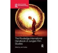 The Routledge International Handbook of Jungian Film Studies (Routledge International Handbooks)