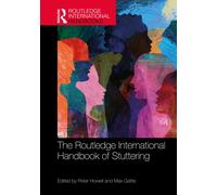 The Routledge International Handbook of Stuttering