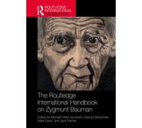 The Routledge International Handbook on Zygmunt Bauman