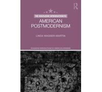 The Routledge Introduction to American Postmodernism (Routledge Introductions to American Literature)