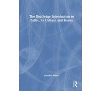 The Routledge Introduction to Ballet, its Culture and Issues