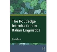 The Routledge Introduction to Italian Linguistics – Routledge