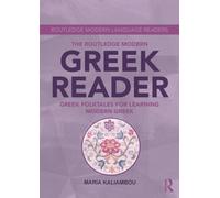 The Routledge Modern Greek Reader : Greek Folktales for Learning Modern Greek