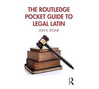 The Routledge Pocket Guide to Legal Latin