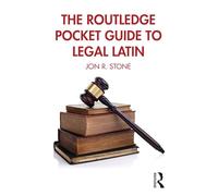 The Routledge Pocket Guide to Legal Latin