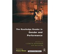 The Routledge Reader in Gender and Performance