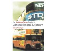 The RoutledgeFalmer Reader in Language and Literacy