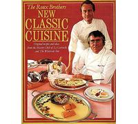 The Roux Brothers. New Classic Cuisine.
