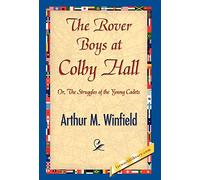 The Rover Boys at Colby Hall