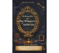 The Rowan Five and The Whispers of Ashwyke: 1