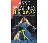 The Rowan : (The Tower and the Hive: book 1)