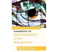 The Rowman & Littlefield Handbook of Philosophy and Religion (The Rowman & Littlefield Handbook Series)