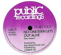 The Roy Harper Band - (VINYL 7") No One Ever Gets Out Alive / Casualty