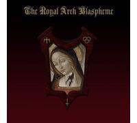 The Royal Arch Blaspheme – The Royal Arch Blaspheme – CD