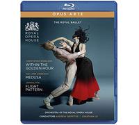 The Royal Ballet - Within the Golden Hour, Medusa, Flight Pattern [Blu-ray] [Region Free]
