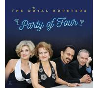 The Royal Bopsters - Party of Four: - CD / Album