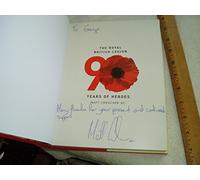 The Royal British Legion: 90 Years of Heroes