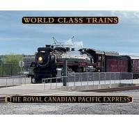The Royal Canadian Pacific Express