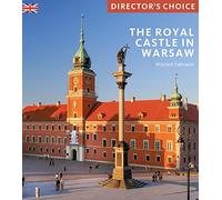 The Royal Castle Warsaw: Director's Choice