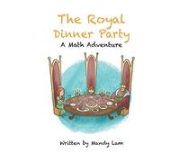 The Royal Dinner Party - A Math Adventure