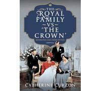 The Royal Family vs 'The Crown': Separating Fact from Fiction