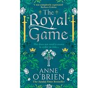 The Royal Game: A gripping Medieval historical romance from the Sunday Times bestselling author, perfect for autumn 2023 reading!