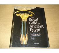 The Royal Gold of Ancient Egypt