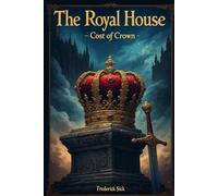 The Royal House: Cost of Throne