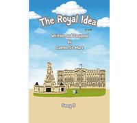 The Royal Idea (The Lowly Chicken stories new versions)