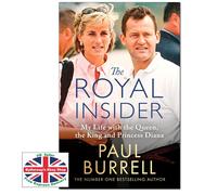 The Royal Insider: My Life with the Queen, the King and Princess Diana