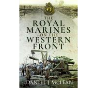 The Royal Marines on the Western Front