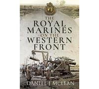 The Royal Marines on the Western Front