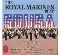 The Royal Marines - Play Sousa Vol 2