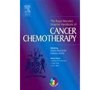 The Royal Marsden Hospital Handbook of Cancer Chemotherapy: A Guide for the Mulitdisciplinary Team