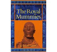 The Royal Mummies (Duckworth Egyptology Series)