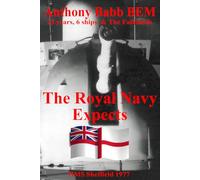 The Royal Navy Expects: 23 years, 6 ships & The Falklands